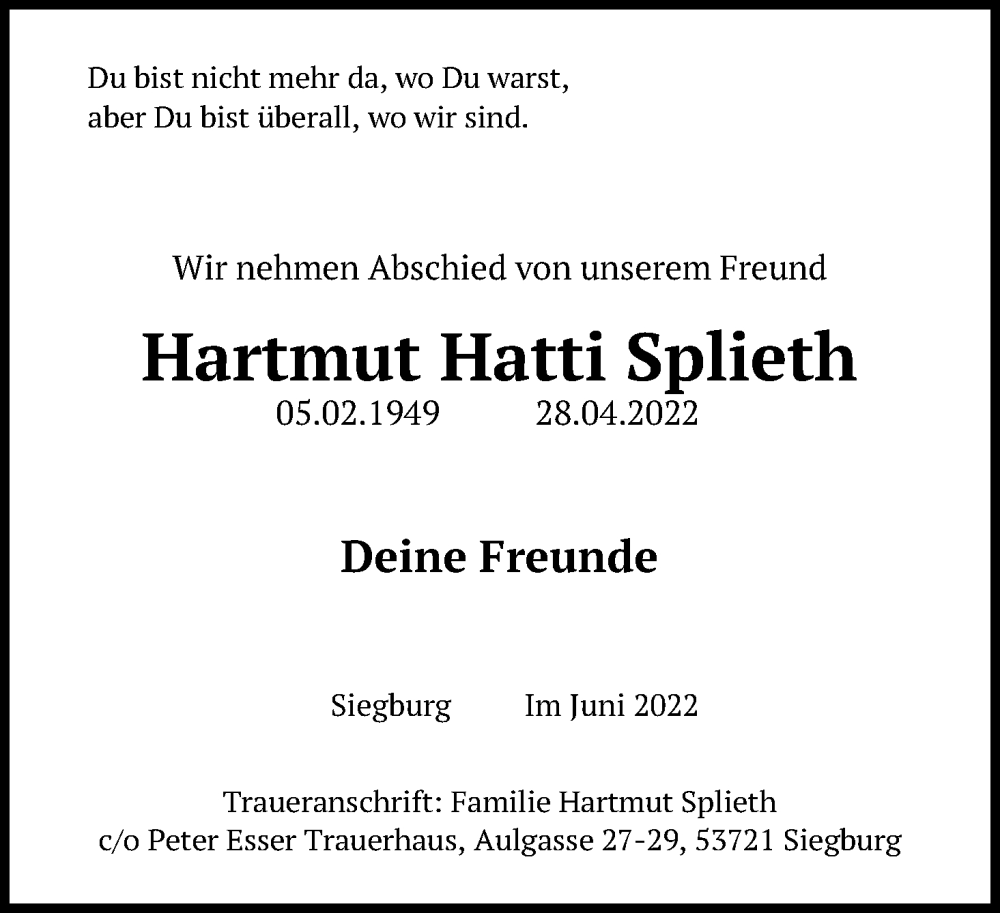  Traueranzeige für Hartmut Hatti Splieth vom 11.06.2022 aus Kölner Stadt-Anzeiger / Kölnische Rundschau / Express