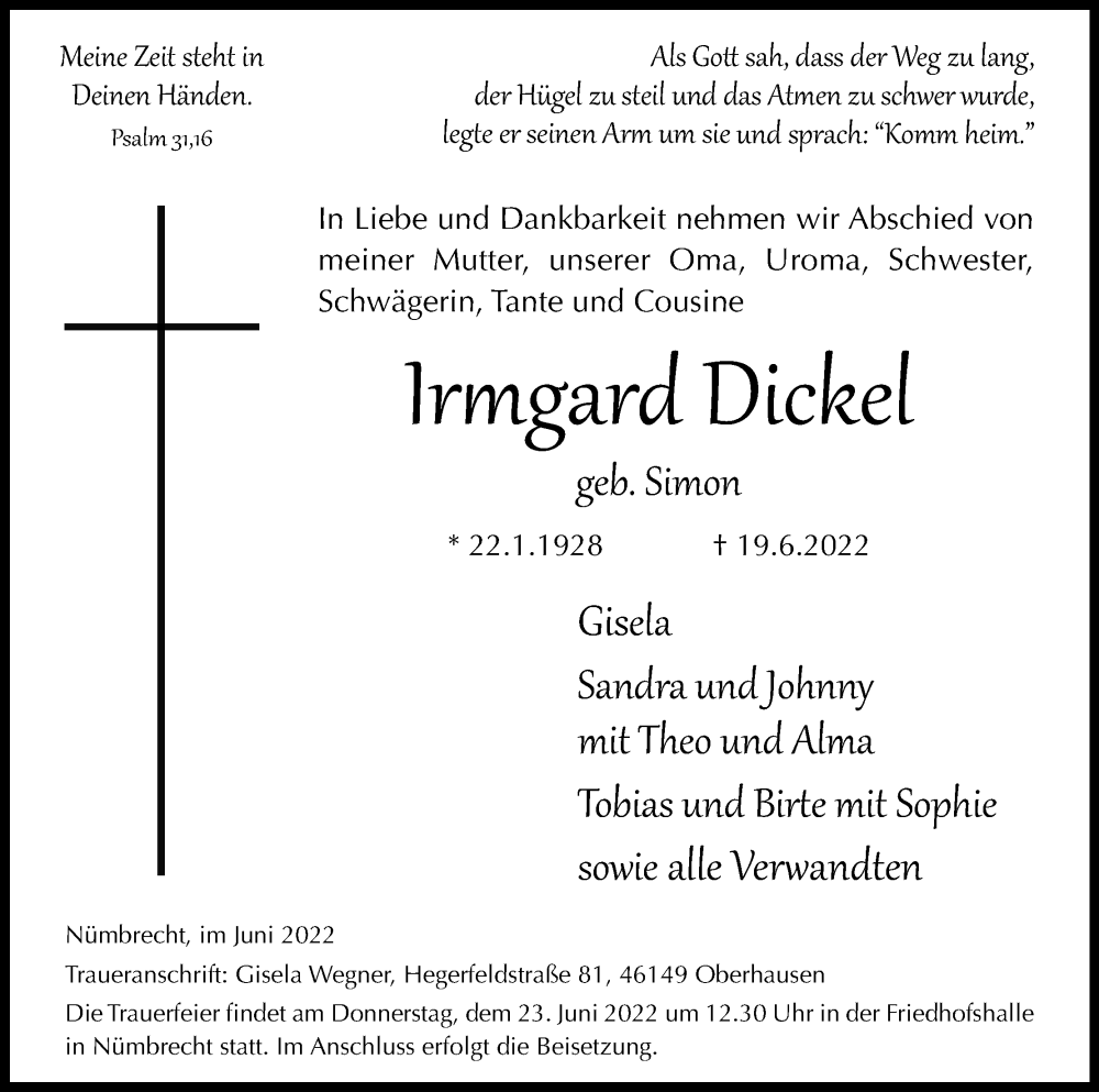  Traueranzeige für Irmgard Dickel vom 22.06.2022 aus Kölner Stadt-Anzeiger / Kölnische Rundschau / Express