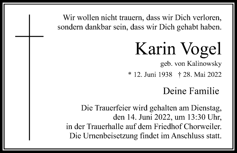  Traueranzeige für Karin Vogel vom 04.06.2022 aus Kölner Stadt-Anzeiger / Kölnische Rundschau / Express
