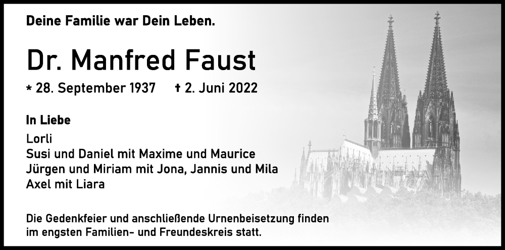  Traueranzeige für Manfred Faust vom 11.06.2022 aus Kölner Stadt-Anzeiger / Kölnische Rundschau / Express