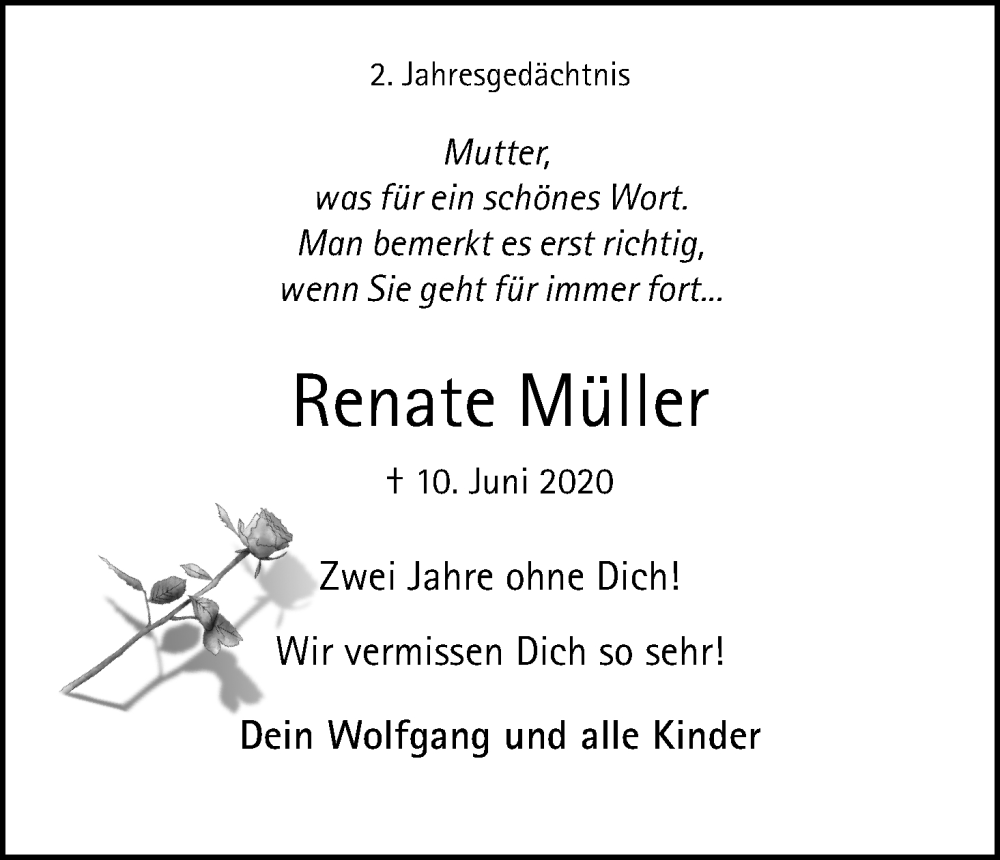  Traueranzeige für Renate Müller vom 10.06.2022 aus Kölner Stadt-Anzeiger / Kölnische Rundschau / Express