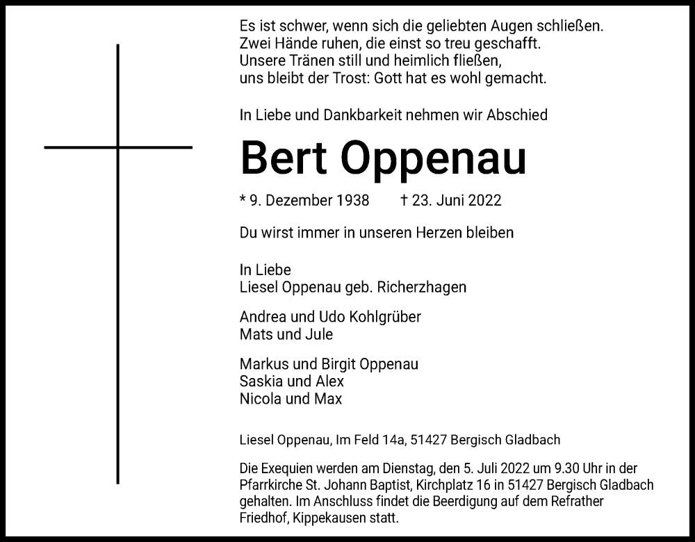  Traueranzeige für Bert Oppenau vom 02.07.2022 aus Kölner Stadt-Anzeiger / Kölnische Rundschau / Express