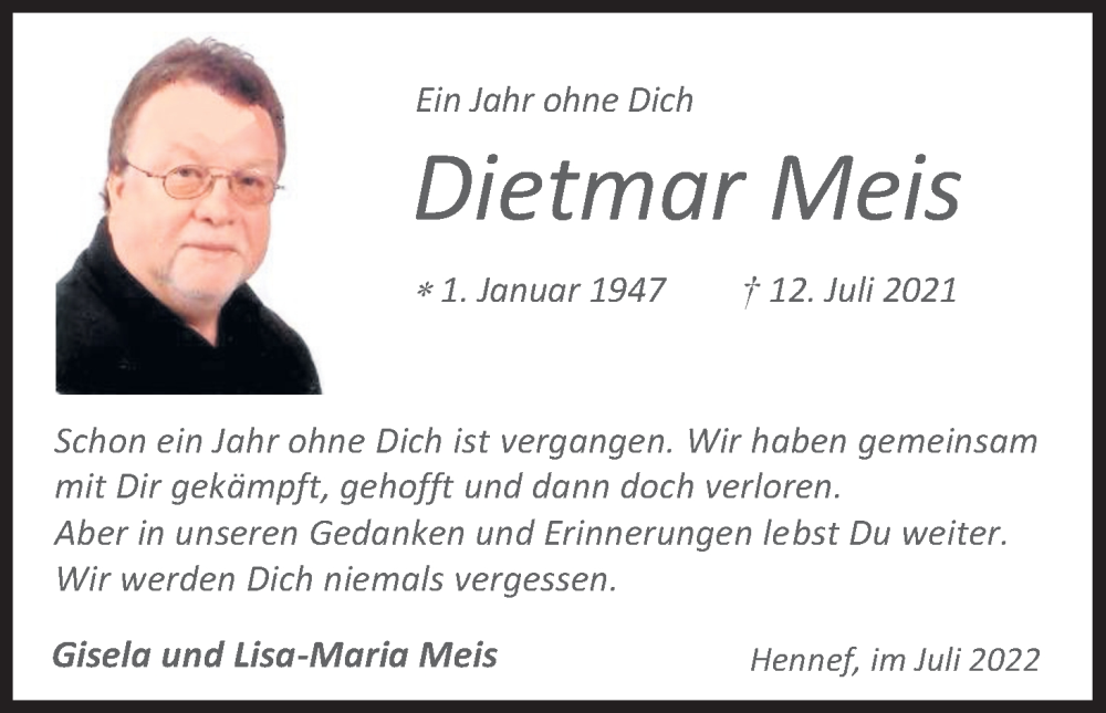  Traueranzeige für Dietmar Meis vom 16.07.2022 aus Kölner Stadt-Anzeiger / Kölnische Rundschau / Express