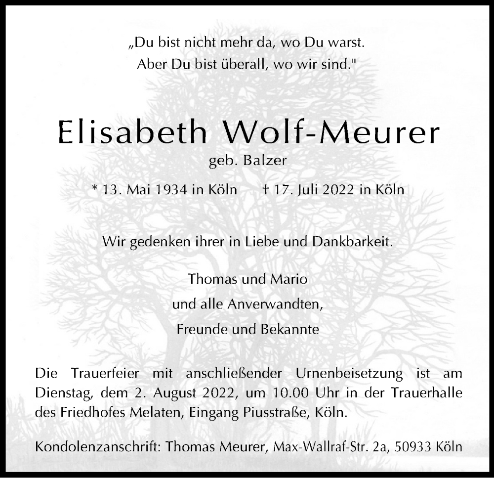  Traueranzeige für Elisabeth Wolf-Meurer vom 23.07.2022 aus Kölner Stadt-Anzeiger / Kölnische Rundschau / Express