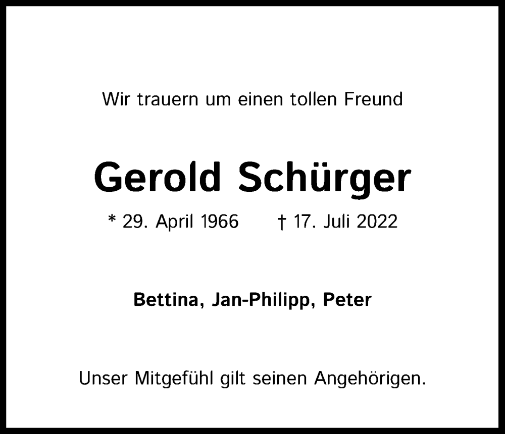  Traueranzeige für Gerold Schürger vom 23.07.2022 aus Kölner Stadt-Anzeiger / Kölnische Rundschau / Express