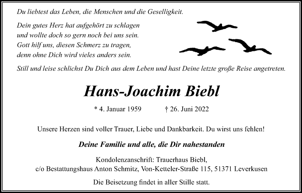  Traueranzeige für Hans-Joachim Biebl vom 02.07.2022 aus Kölner Stadt-Anzeiger / Kölnische Rundschau / Express