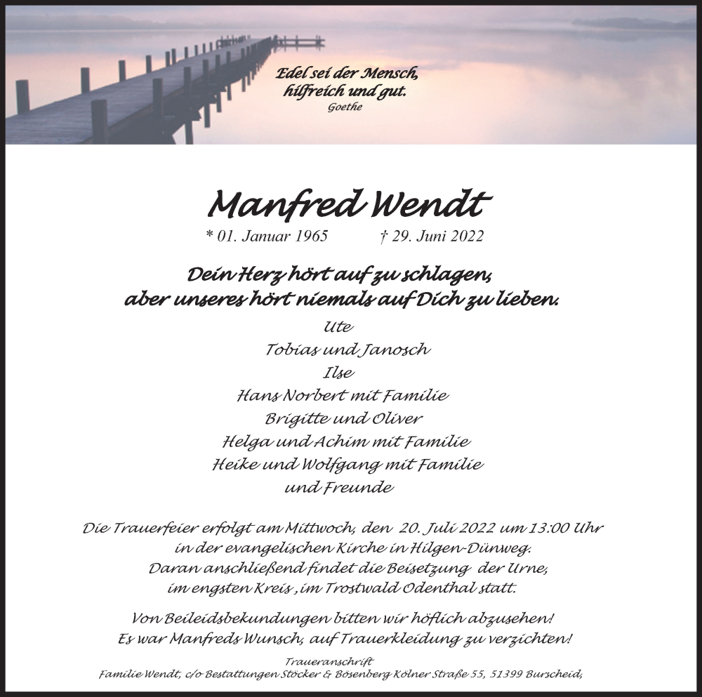 Traueranzeige für Manfred Wendt vom 09.07.2022 aus Kölner Stadt-Anzeiger / Kölnische Rundschau / Express