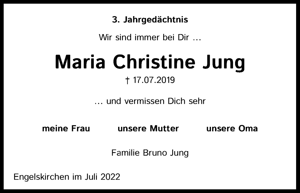  Traueranzeige für Maria Christine Jung vom 16.07.2022 aus Kölner Stadt-Anzeiger / Kölnische Rundschau / Express