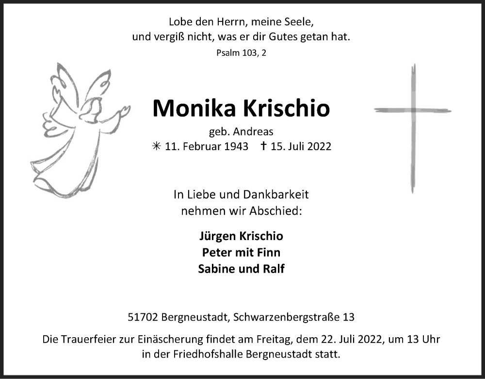  Traueranzeige für Monika Krischio vom 19.07.2022 aus Kölner Stadt-Anzeiger / Kölnische Rundschau / Express