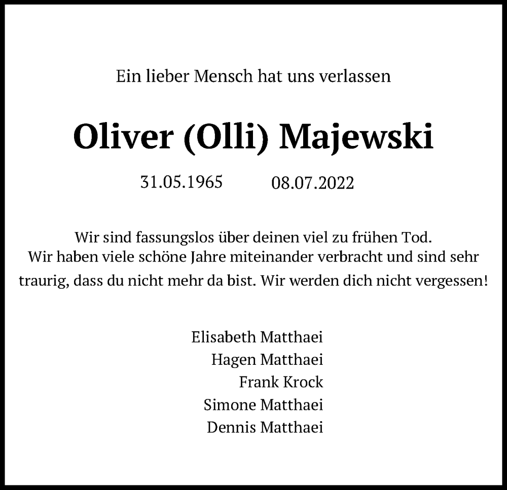  Traueranzeige für Oliver Majewski vom 23.07.2022 aus Kölner Stadt-Anzeiger / Kölnische Rundschau / Express