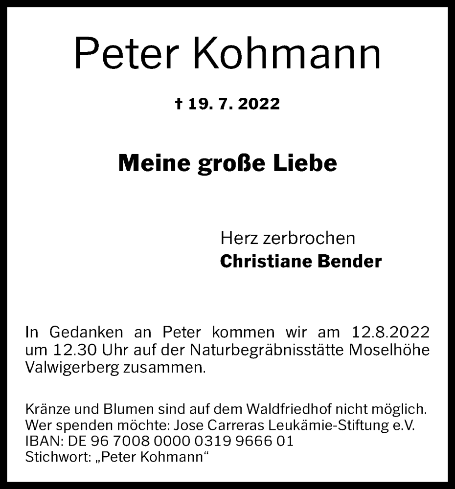  Traueranzeige für Peter Kohmann vom 30.07.2022 aus Kölner Stadt-Anzeiger / Kölnische Rundschau / Express