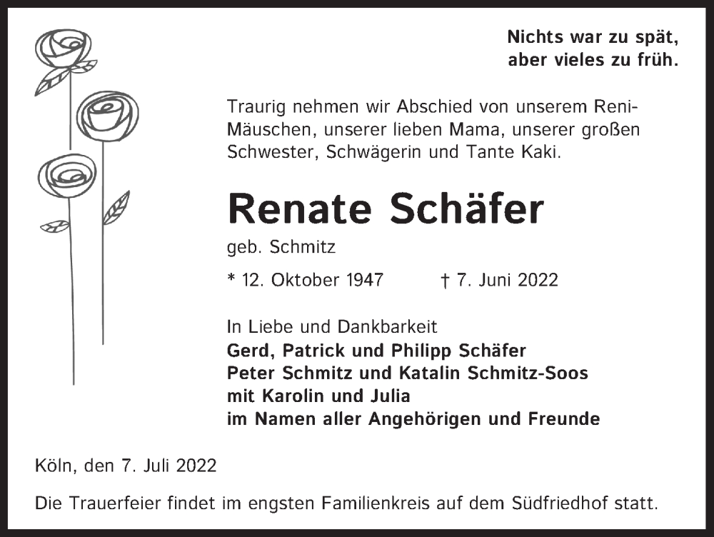  Traueranzeige für Renate Schäfer vom 08.07.2022 aus Kölner Stadt-Anzeiger / Kölnische Rundschau / Express