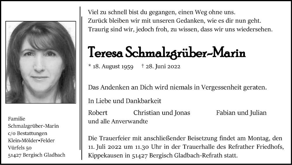  Traueranzeige für Teresa Schmalzgrüber-Marin vom 06.07.2022 aus Kölner Stadt-Anzeiger / Kölnische Rundschau / Express