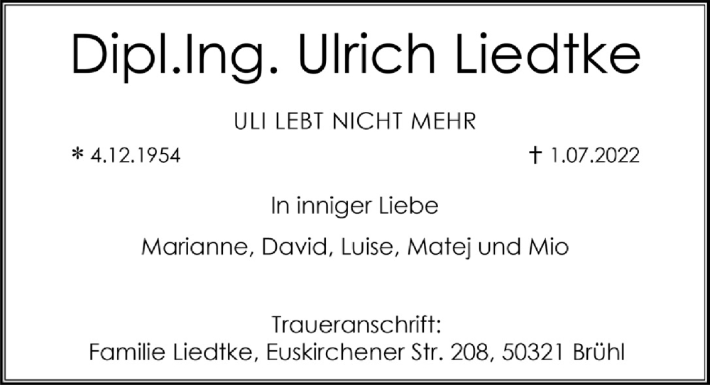  Traueranzeige für Ulrich Liedtke vom 08.07.2022 aus  Schlossbote/Werbekurier 