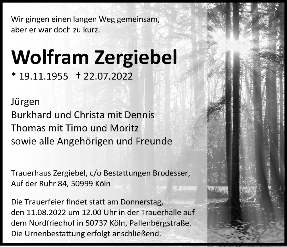  Traueranzeige für Wolfram Zergiebel vom 30.07.2022 aus Kölner Stadt-Anzeiger / Kölnische Rundschau / Express