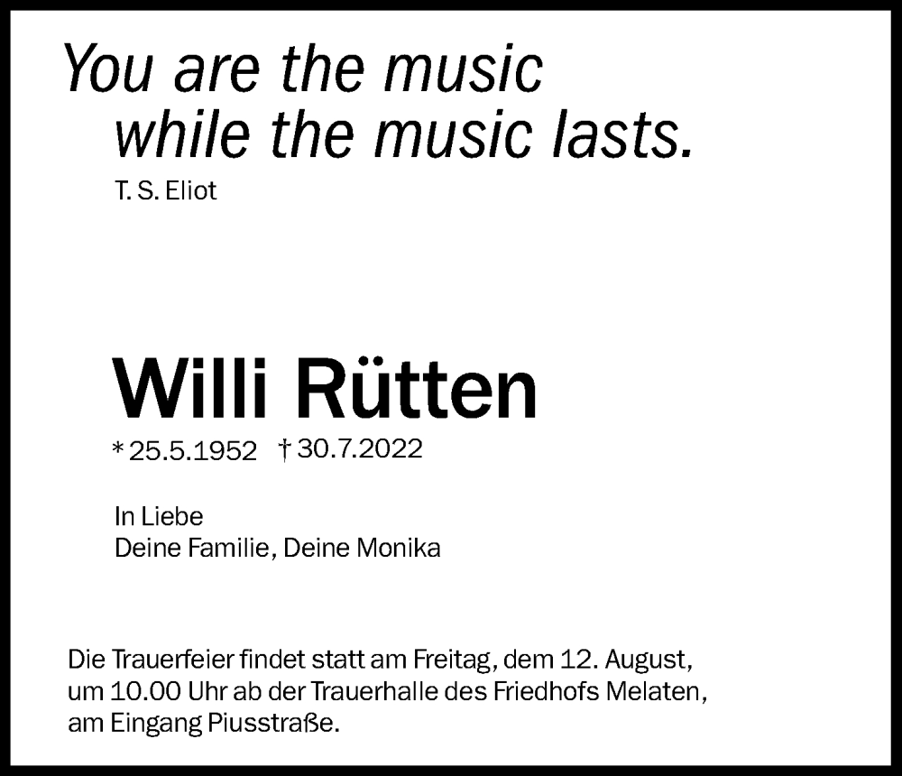  Traueranzeige für Willi Rütten vom 10.08.2022 aus Kölner Stadt-Anzeiger / Kölnische Rundschau