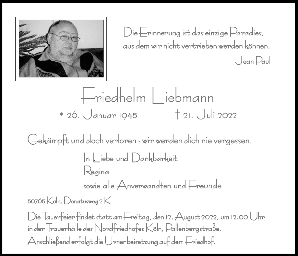  Traueranzeige für Friedhelm Liebmann vom 06.08.2022 aus Kölner Stadt-Anzeiger / Kölnische Rundschau / Express