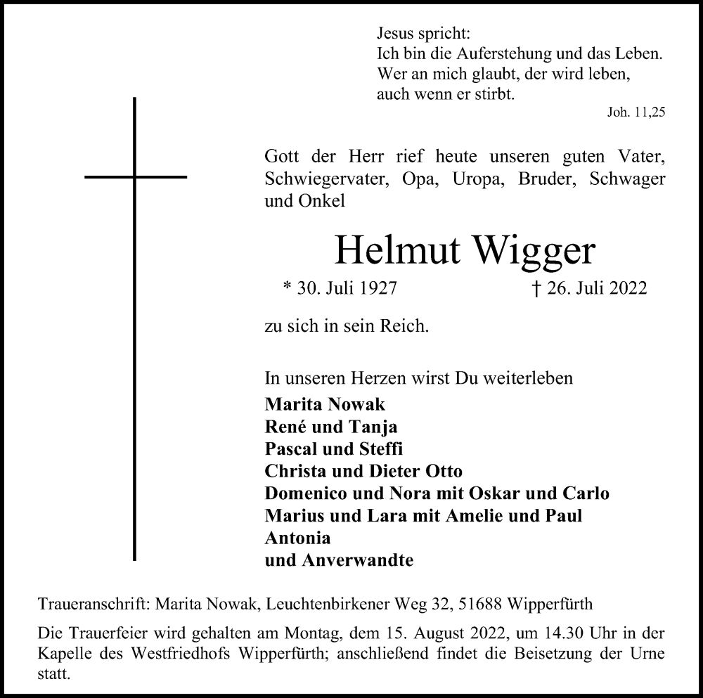 Traueranzeige für Helmut Wigger vom 06.08.2022 aus Kölner Stadt-Anzeiger / Kölnische Rundschau / Express