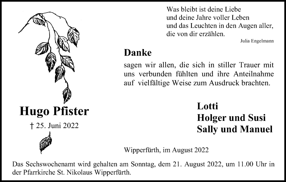  Traueranzeige für Hugo Pfister vom 06.08.2022 aus Kölner Stadt-Anzeiger / Kölnische Rundschau / Express