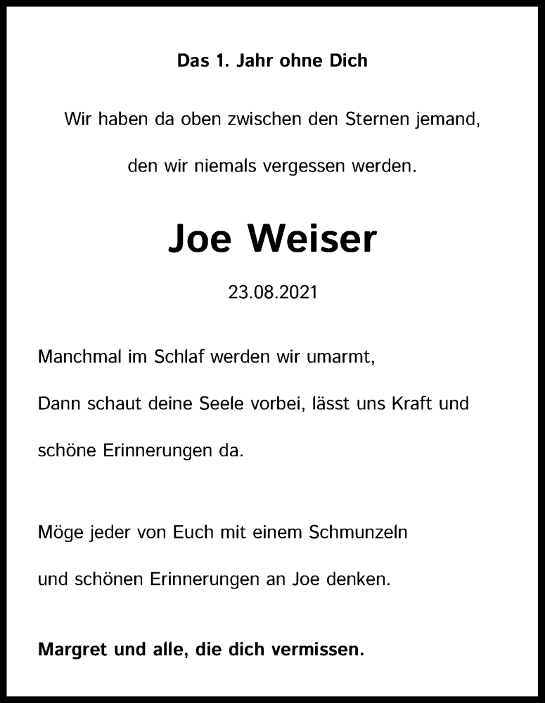  Traueranzeige für Joe Weiser vom 24.08.2022 aus Kölner Stadt-Anzeiger / Kölnische Rundschau / Express