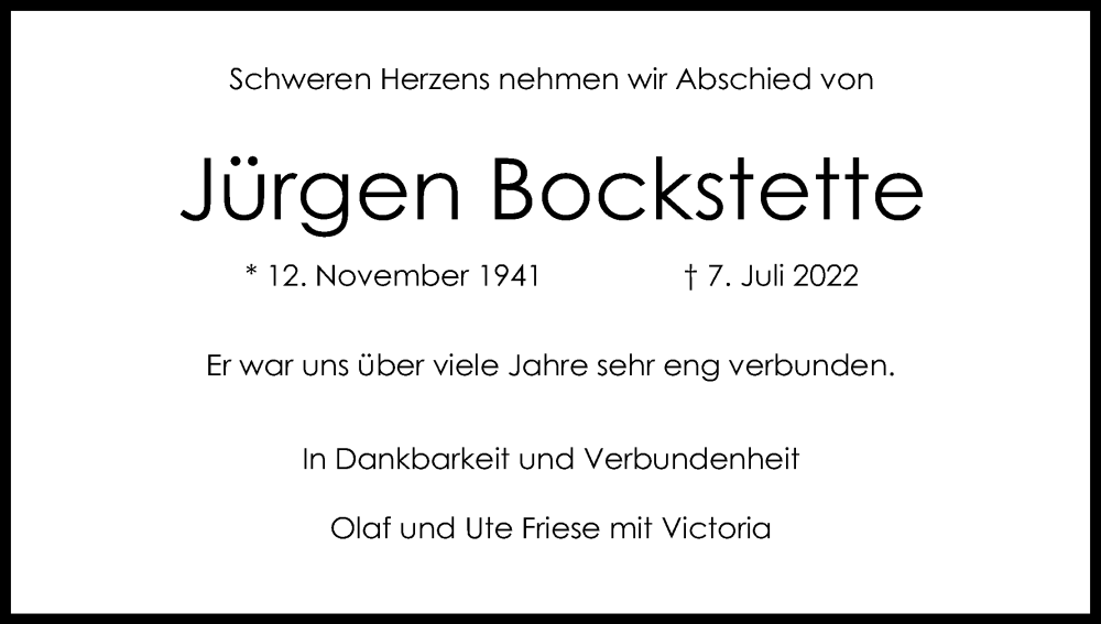  Traueranzeige für Jürgen Bockstette vom 06.08.2022 aus Kölner Stadt-Anzeiger / Kölnische Rundschau / Express