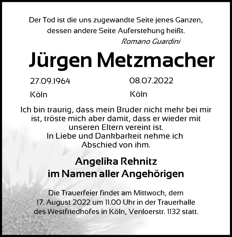  Traueranzeige für Jürgen Metzmacher vom 13.08.2022 aus Kölner Stadt-Anzeiger / Kölnische Rundschau / Express