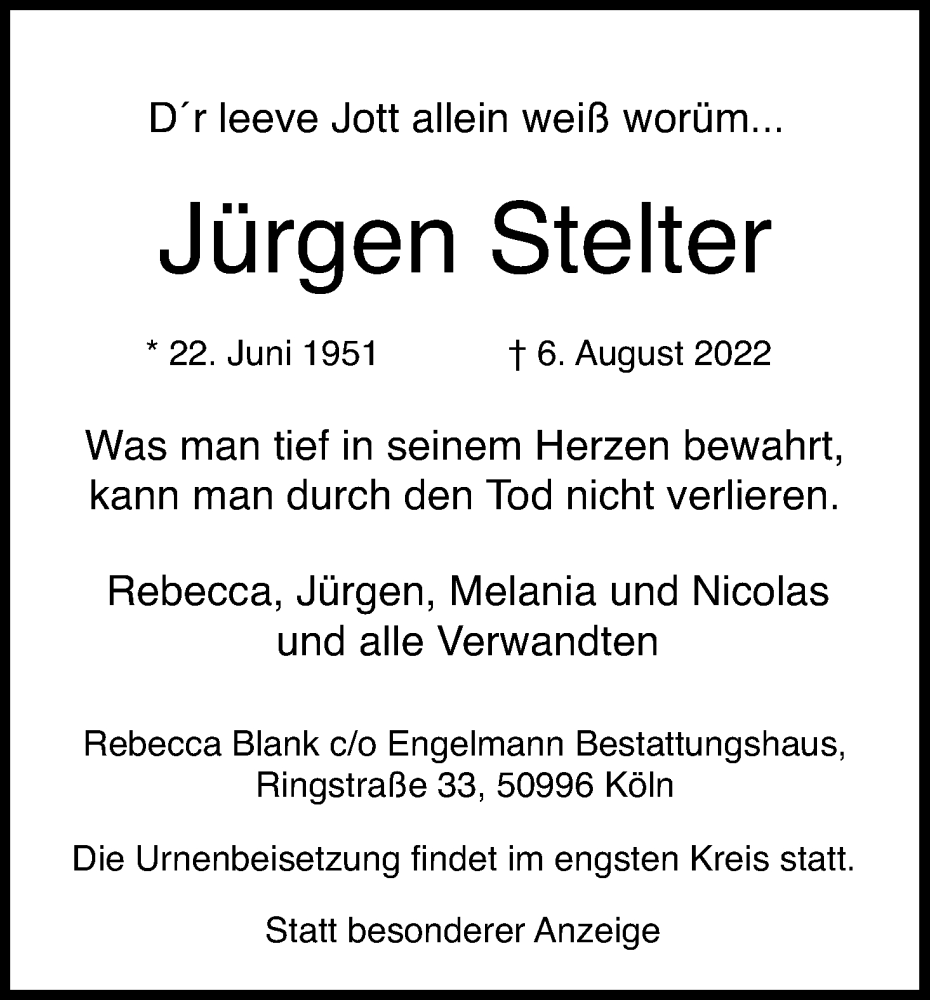  Traueranzeige für Jürgen Stelter vom 13.08.2022 aus Kölner Stadt-Anzeiger / Kölnische Rundschau / Express