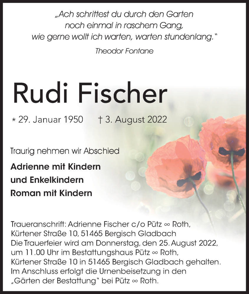  Traueranzeige für Rudi Fischer vom 13.08.2022 aus Kölner Stadt-Anzeiger / Kölnische Rundschau / Express