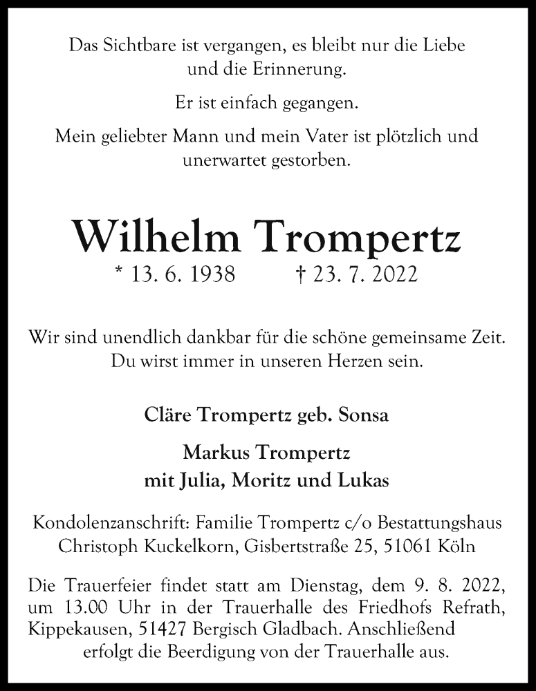  Traueranzeige für Wilhelm Trompertz vom 06.08.2022 aus Kölner Stadt-Anzeiger / Kölnische Rundschau / Express