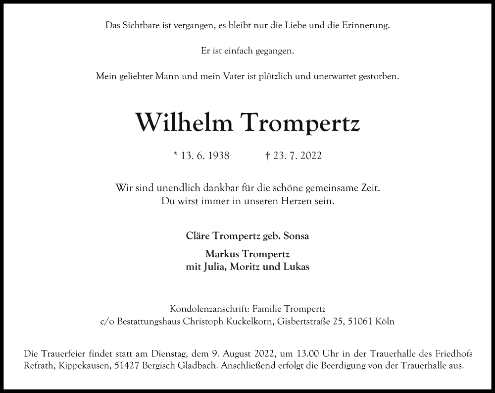  Traueranzeige für Wilhelm Trompertz vom 06.08.2022 aus Kölner Stadt-Anzeiger / Kölnische Rundschau / Express
