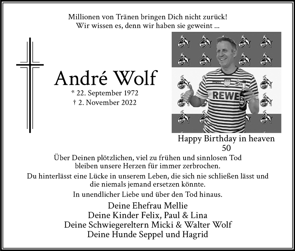  Traueranzeige für Andre Wolf vom 22.09.2022 aus Kölner Stadt-Anzeiger / Kölnische Rundschau / Express