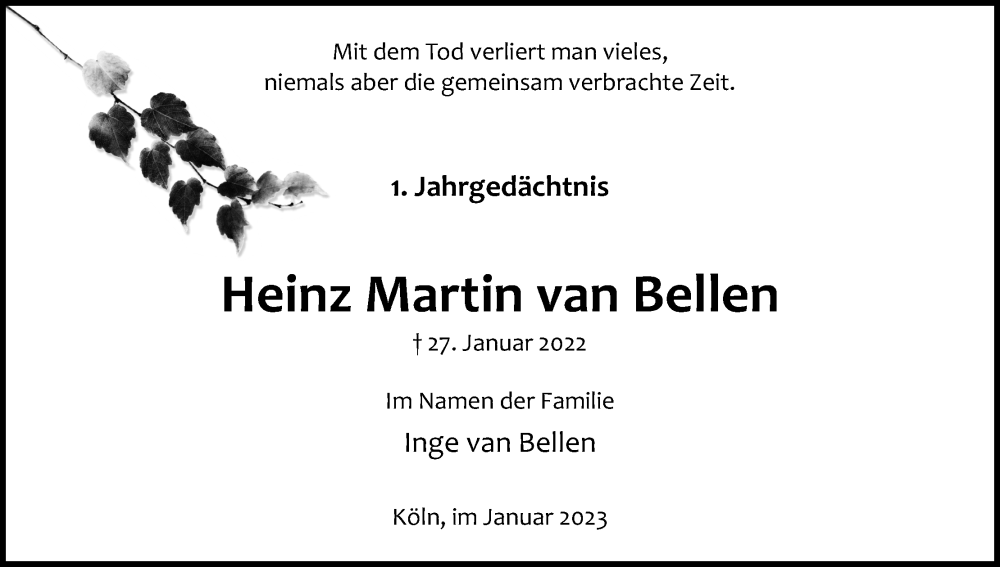  Traueranzeige für Heinz Martin van Bellen vom 28.01.2023 aus Kölner Stadt-Anzeiger / Kölnische Rundschau / Express