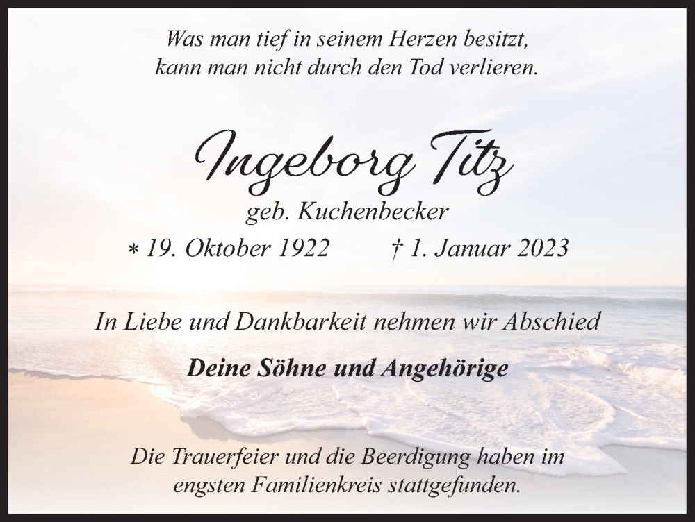  Traueranzeige für Ingeborg Titz vom 07.01.2023 aus Kölner Stadt-Anzeiger / Kölnische Rundschau / Express
