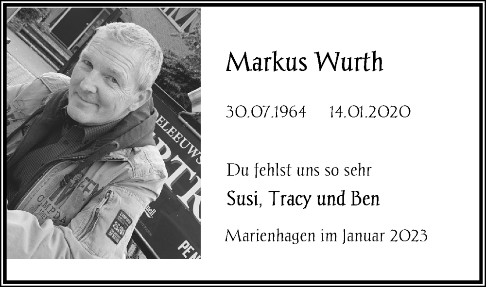  Traueranzeige für Markus Wurth vom 14.01.2023 aus Kölner Stadt-Anzeiger / Kölnische Rundschau / Express