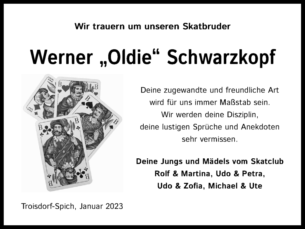  Traueranzeige für Werner Schwarzkopf vom 14.01.2023 aus Kölner Stadt-Anzeiger / Kölnische Rundschau / Express