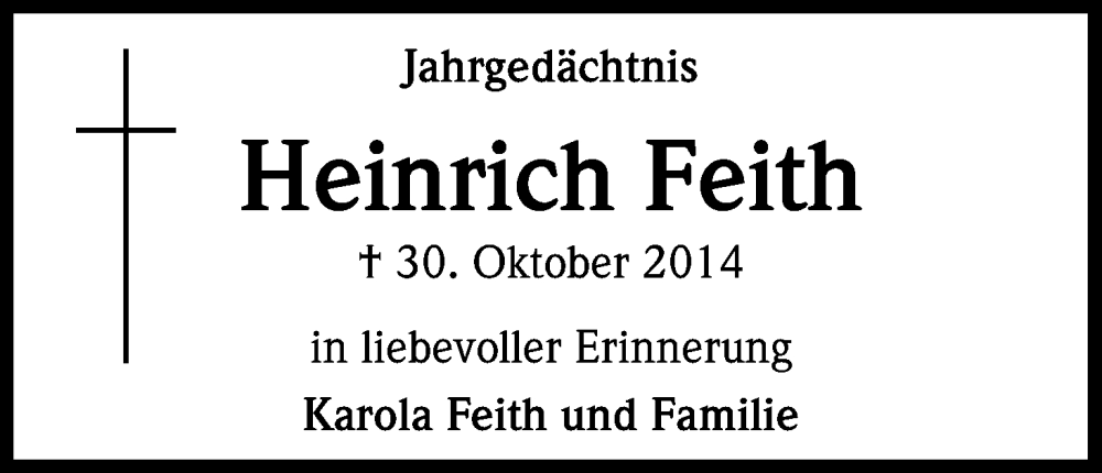  Traueranzeige für Heinrich Feith vom 18.07.2023 aus Kölner Stadt-Anzeiger / Kölnische Rundschau / Express