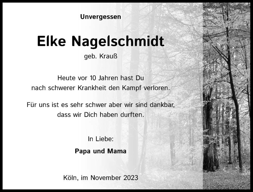  Traueranzeige für Elke Nagelschmidt vom 18.07.2023 aus Kölner Stadt-Anzeiger / Kölnische Rundschau / Express