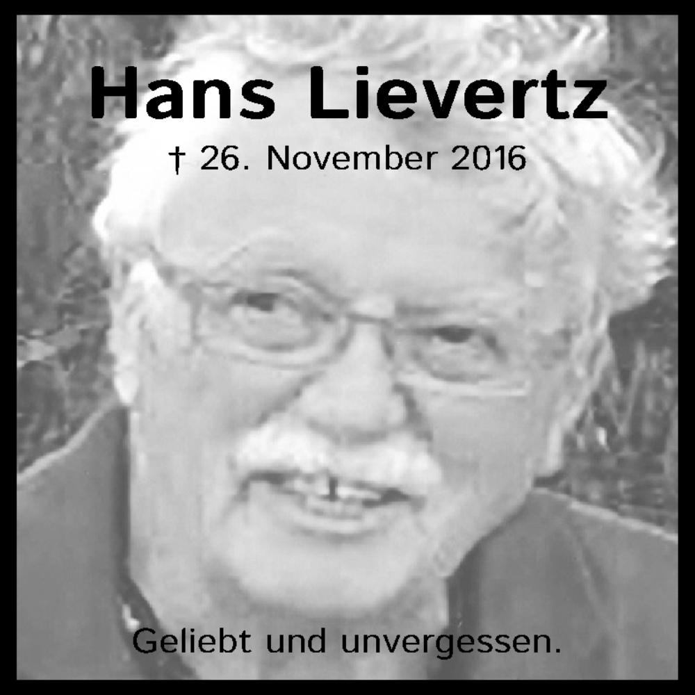  Traueranzeige für Hans Lievertz vom 18.07.2023 aus Kölner Stadt-Anzeiger / Kölnische Rundschau / Express