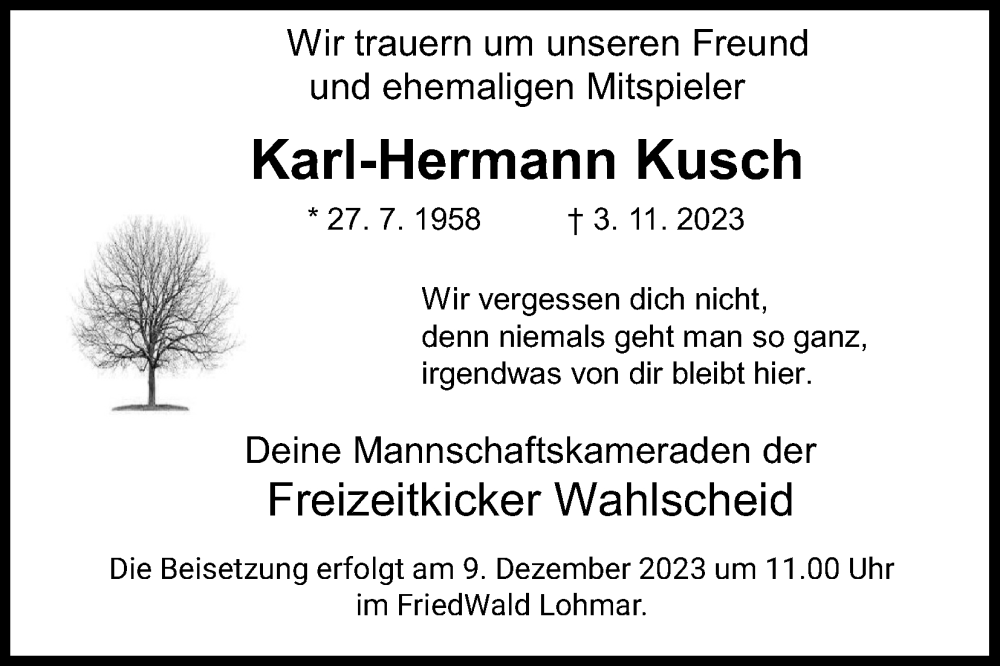  Traueranzeige für Karl-Hermann Kusch vom 18.11.2023 aus Kölner Stadt-Anzeiger / Kölnische Rundschau / Express