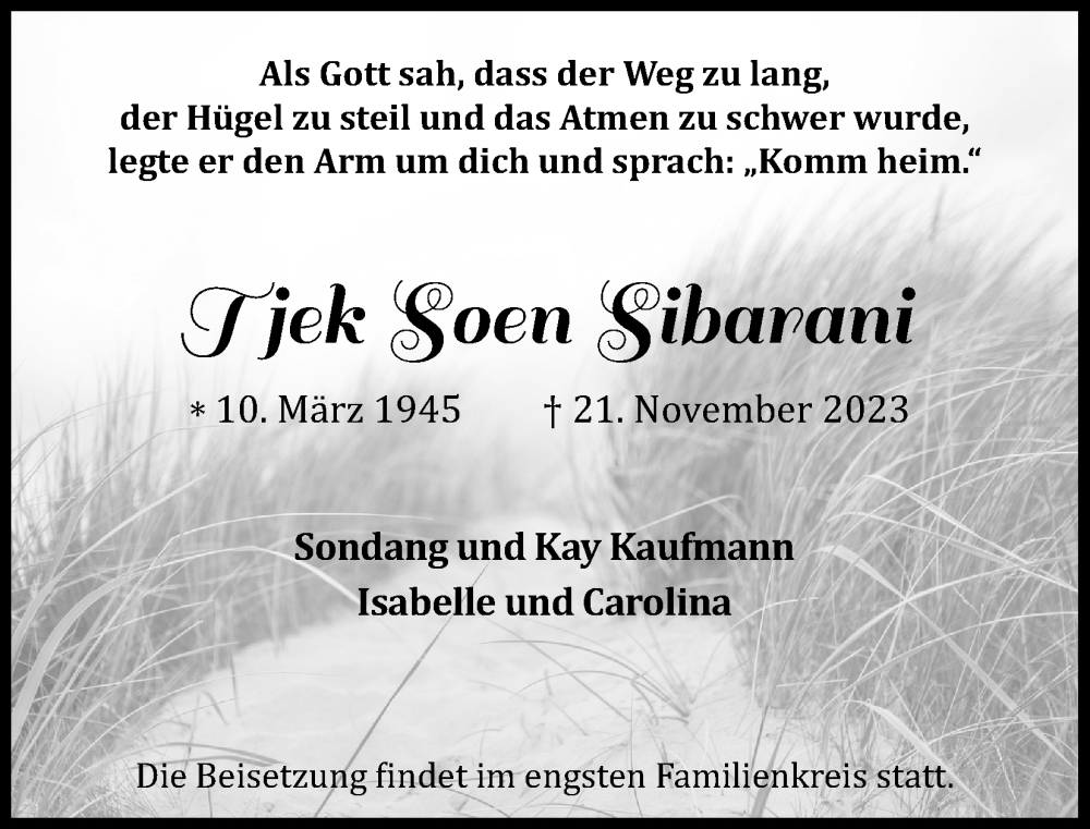  Traueranzeige für Tjek Soen Sibarani vom 16.12.2023 aus Kölner Stadt-Anzeiger / Kölnische Rundschau / Express