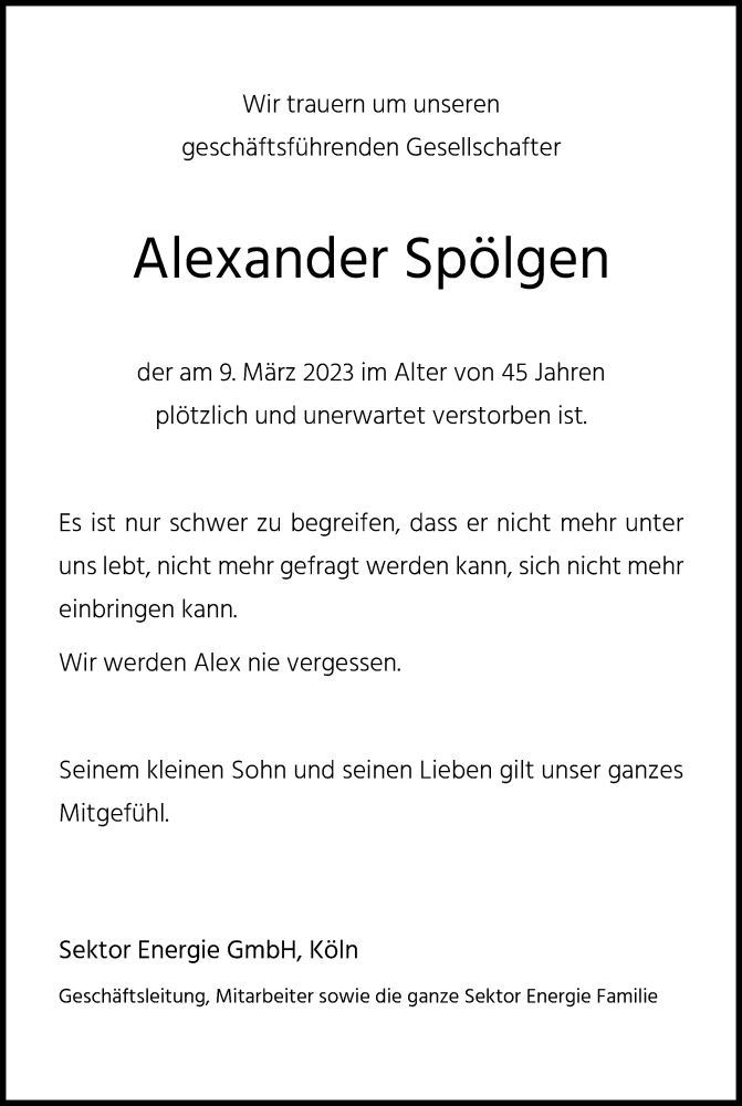  Traueranzeige für Alexander Spölgen vom 29.03.2023 aus Kölner Stadt-Anzeiger / Kölnische Rundschau / Express
