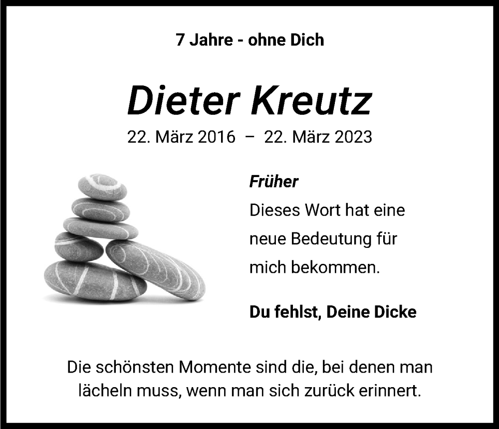  Traueranzeige für Dieter Kreutz vom 22.03.2023 aus Kölner Stadt-Anzeiger / Kölnische Rundschau / Express