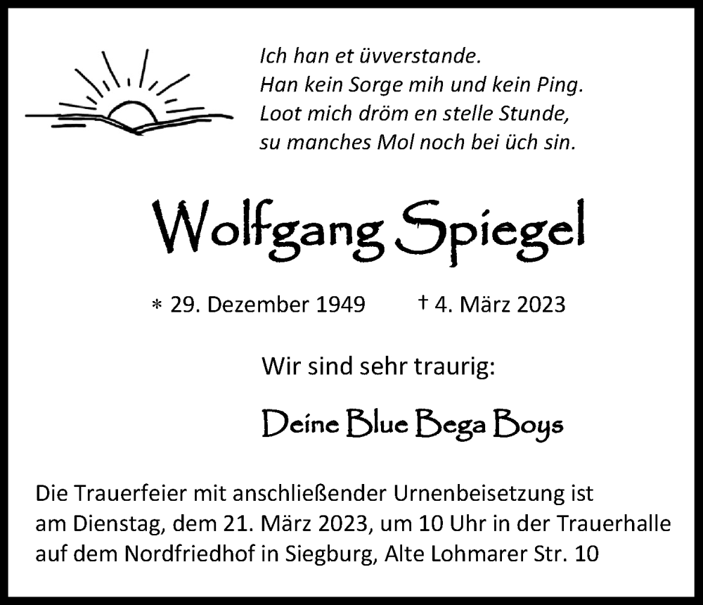  Traueranzeige für Wolfgang Spiegel vom 18.03.2023 aus Kölner Stadt-Anzeiger / Kölnische Rundschau / Express