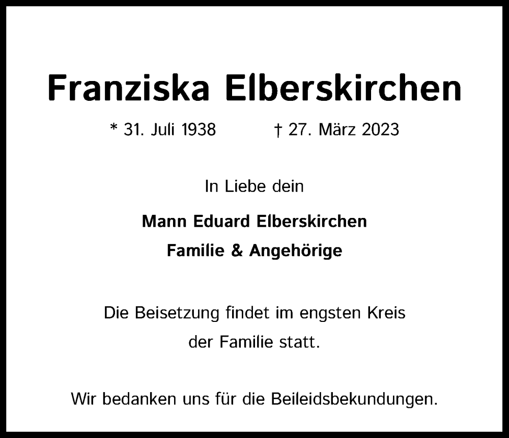  Traueranzeige für Franziska Elberskirchen vom 18.07.2023 aus Kölner Stadt-Anzeiger / Kölnische Rundschau / Express