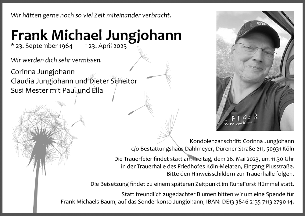  Traueranzeige für Frank Michael Jungjohann vom 20.05.2023 aus Kölner Stadt-Anzeiger / Kölnische Rundschau / Express
