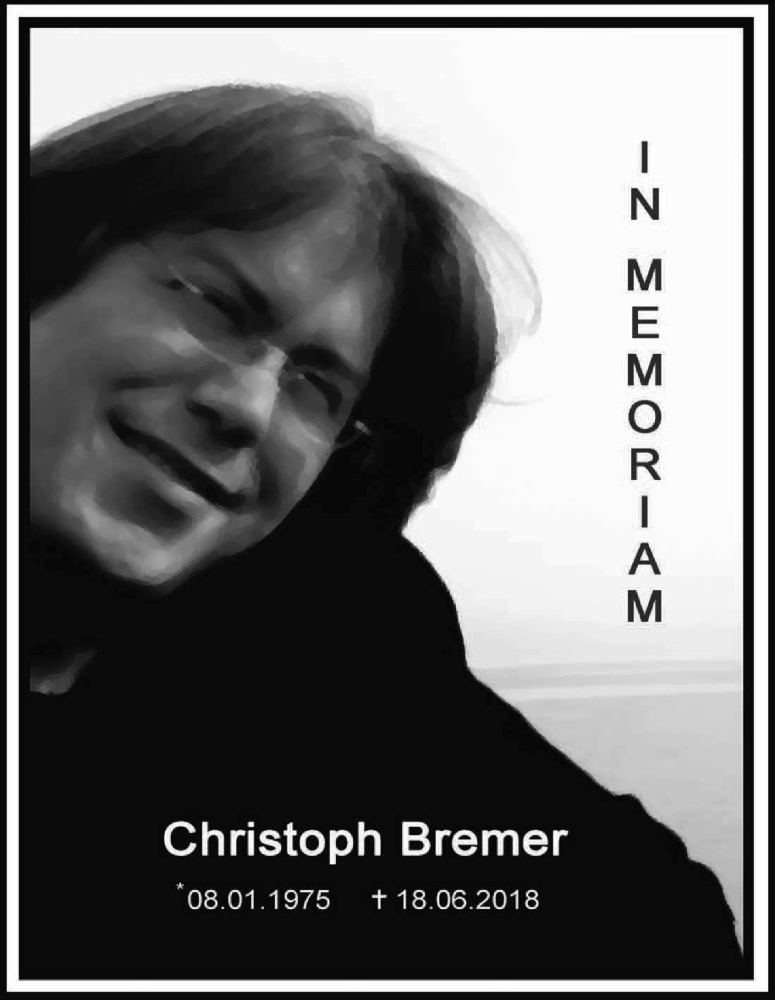  Traueranzeige für Christoph Bremer vom 17.06.2023 aus Kölner Stadt-Anzeiger / Kölnische Rundschau / Express