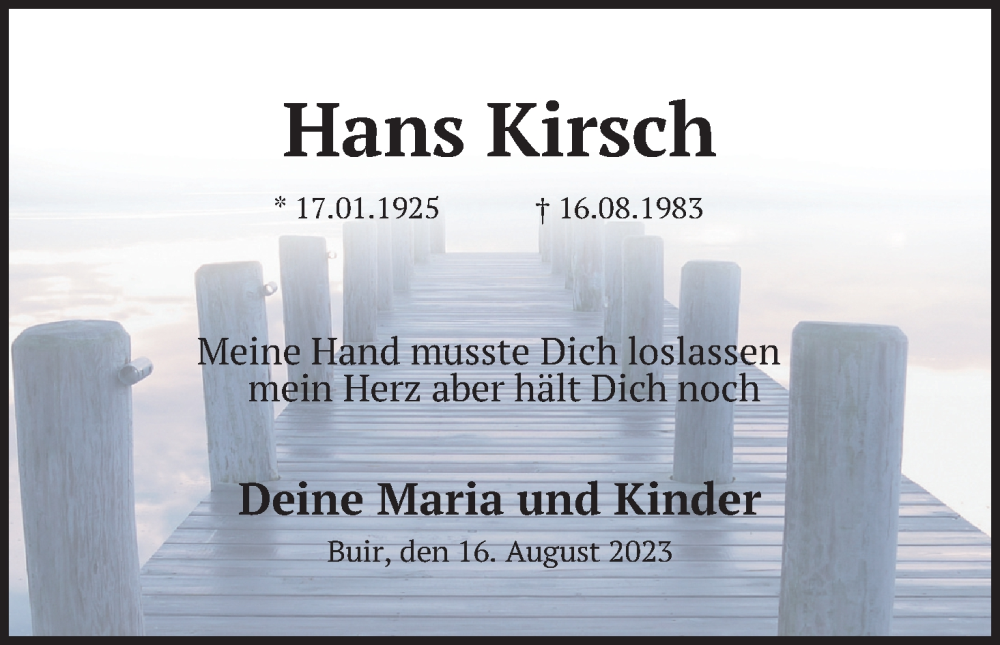  Traueranzeige für Hans Kirsch vom 16.08.2023 aus Kölner Stadt-Anzeiger / Kölnische Rundschau / Express