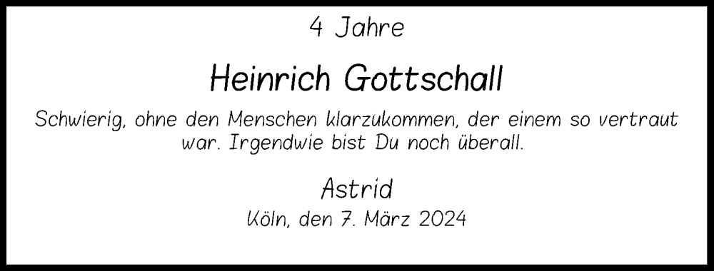  Traueranzeige für Heinrich Gottschall vom 09.03.2024 aus Kölner Stadt-Anzeiger / Kölnische Rundschau / Express