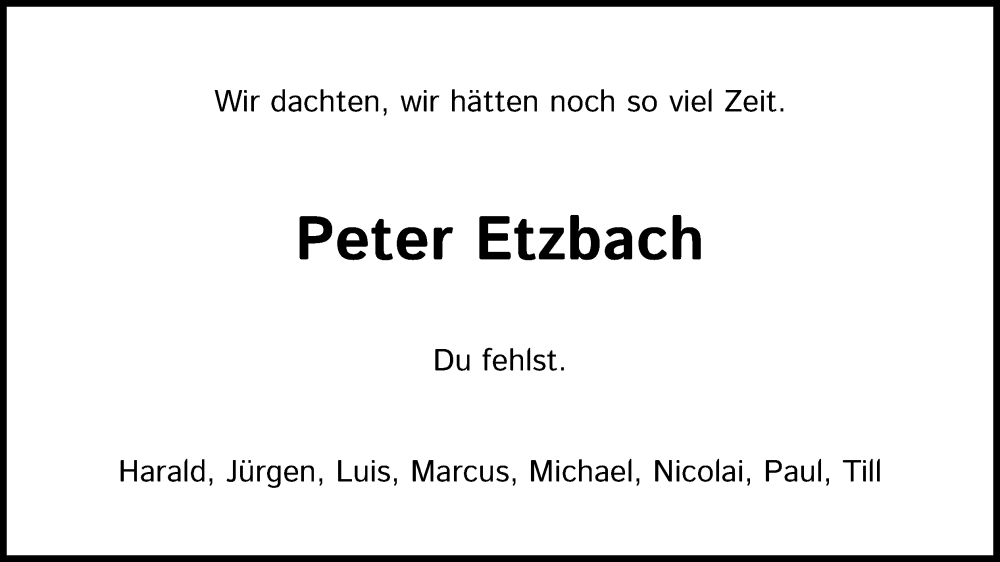  Traueranzeige für Peter Etzbach vom 23.03.2024 aus Kölner Stadt-Anzeiger / Kölnische Rundschau / Express