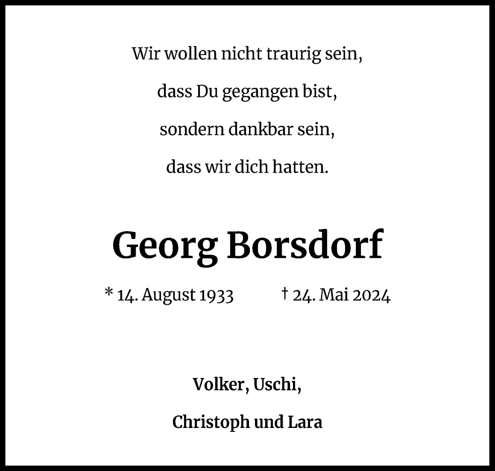  Traueranzeige für Georg Borsdorf vom 01.06.2024 aus Kölner Stadt-Anzeiger / Kölnische Rundschau / Express